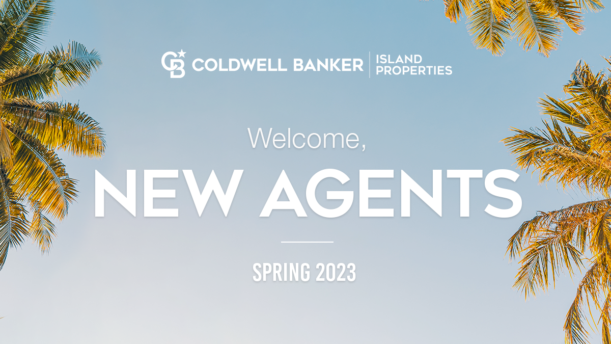 Welcoming New Agents Coldwell Banker Island Properties
