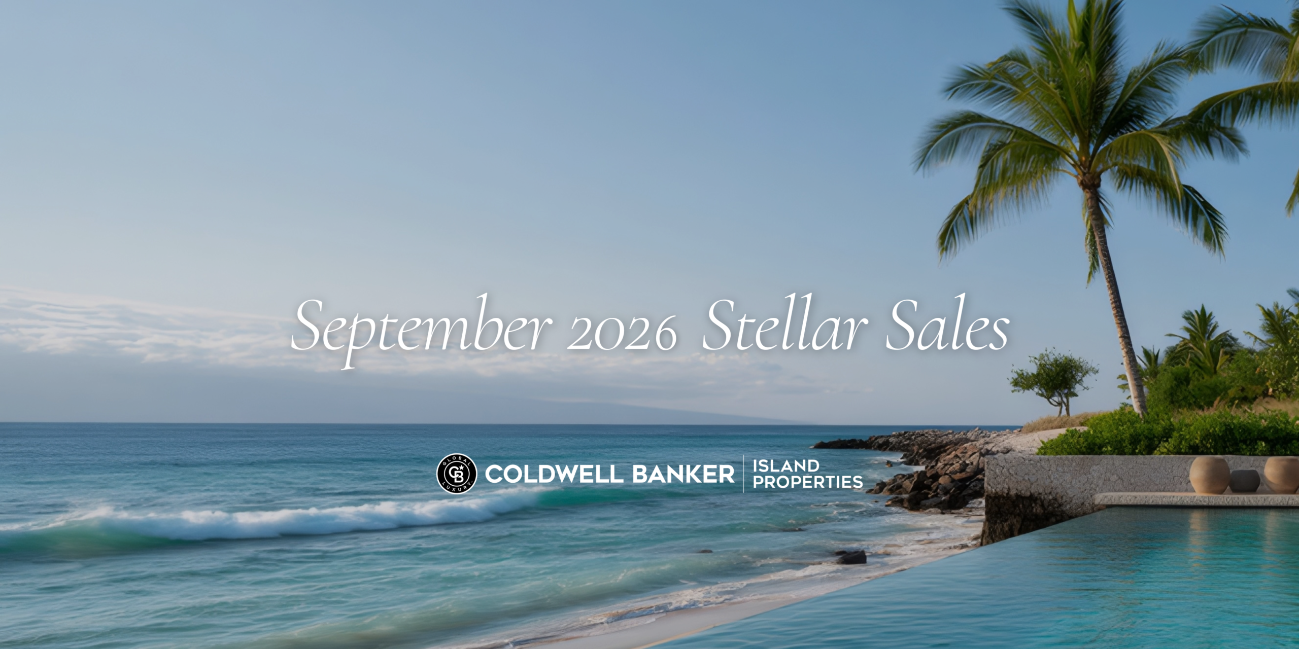 September 2026 Stellar Sales: More Than $26 Million in Maui Luxury Closings